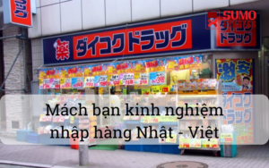 Mách bạn kinh nghiệm nhập hàng Nhật mà không phải ai cũng biết