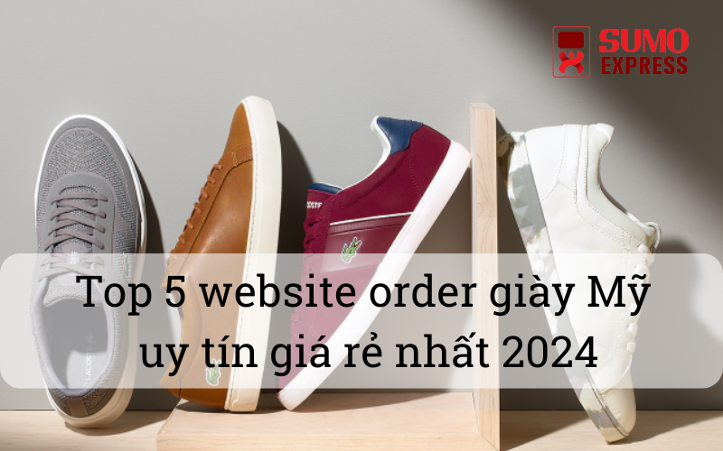 top-5-website-order-giay-my-gia-re