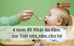 4 món đồ Nhật ăn dặm mẹ Việt nào cũng nên sắm cho bé